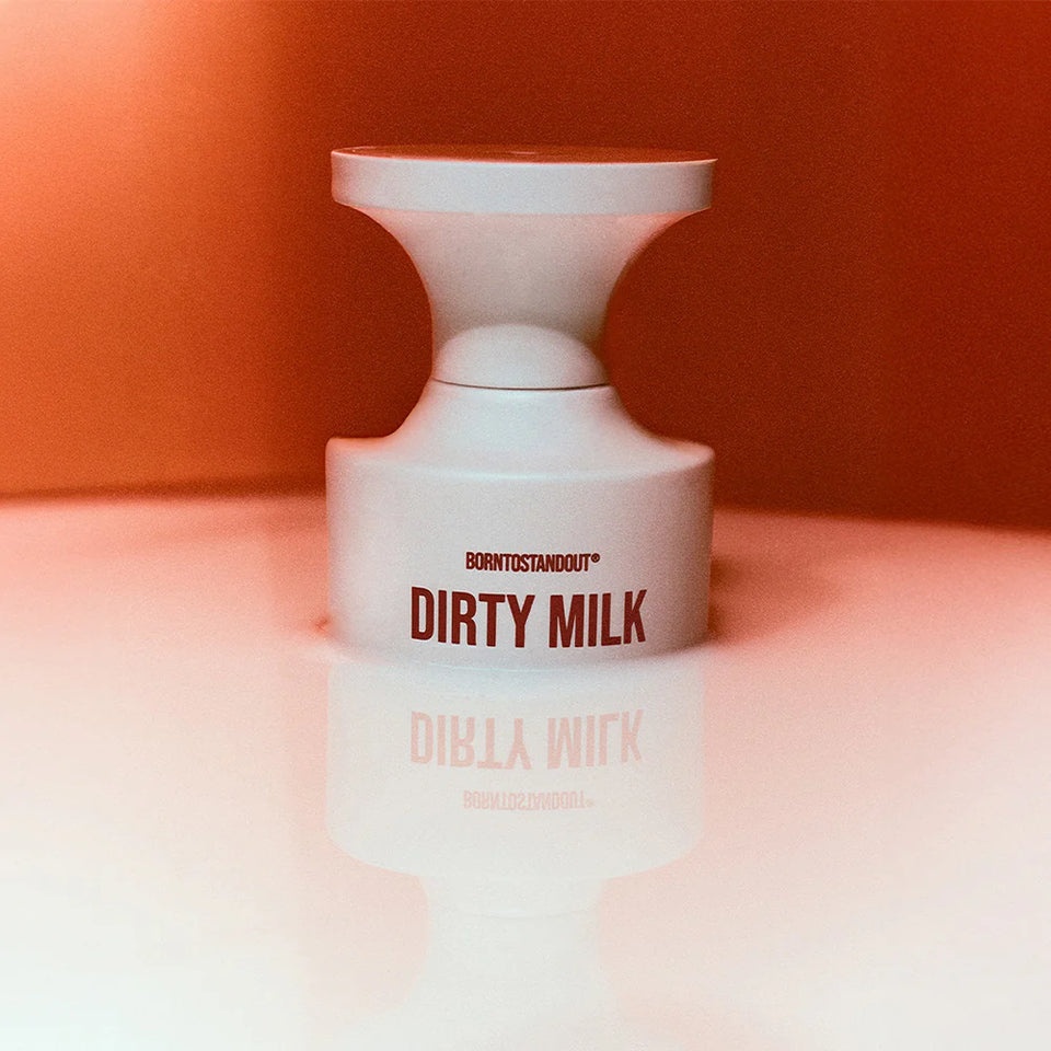 BORNTOSTANDOUT® Dirty Milk
