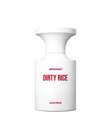 Born To Stand Out Dirty Rice