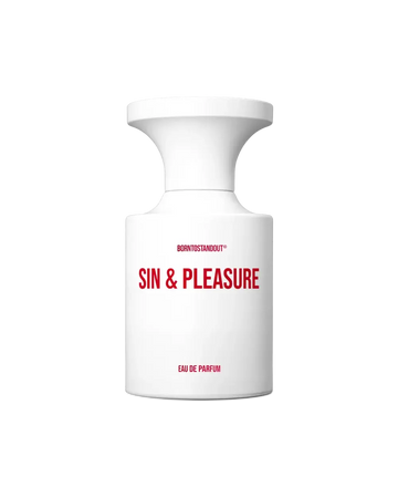 Born To Stand Out Sin & Pleasure